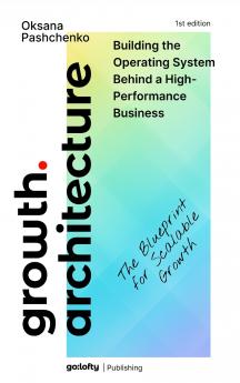 Growth Architecture