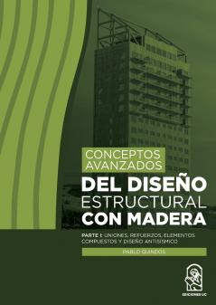 Conceptos avanzados del diseño estructural con madera