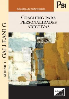 Coaching para personalidades adictivas