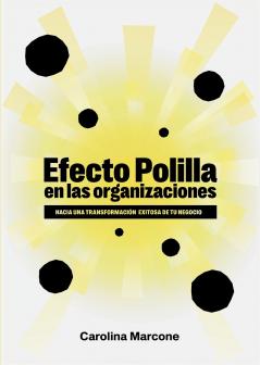 Efecto polilla en las organizaciones