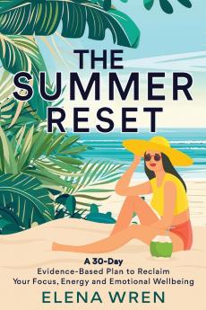 The Summer Reset