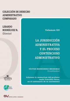 LA JURISDICCIÓN ADMINISTRATIVA Y EL PROCESO CONTENCIOSO ADMINISTRATIVO