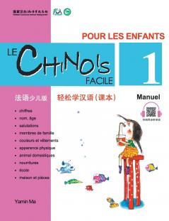 Le Chinois Facile Pour Les Enfants (1) Manuel (French - Simplified Character Edition)  ?????????????????QR Code