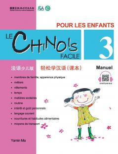 Le Chinois Facile Pour Les Enfants (3) Manuel (French - Simplified Character Edition)?????????????????QR Code