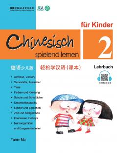 Chinesisch Spielend lernaen Fur kinder (2) Lehrbuch (German - Simplified Character Edition)?????????????????QR Code