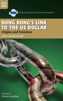 Hong Kong's Link to the US Dollar