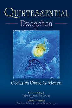 Quintessential Dzogchen