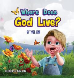 Where Does God Live?