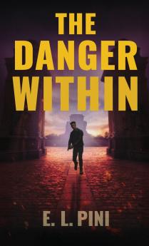 The Danger Within