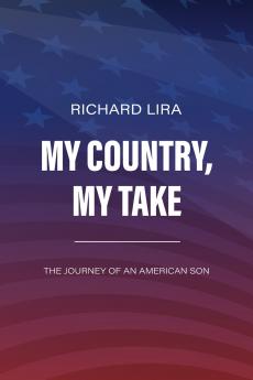 My Country My TakeThe Journey of an American Son