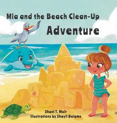 Mia and the Beach Clean-Up Adventure