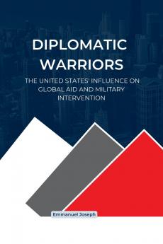Diplomatic Warriors