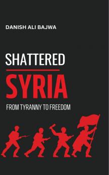 Shattered Syria