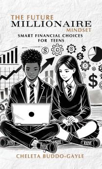THE FUTURE MILLIONAIRE MINDSET