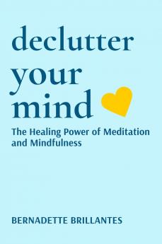 DECLUTTER YOUR MIND