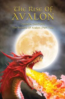 The Rise Of Avalon