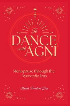 Dance with Agni