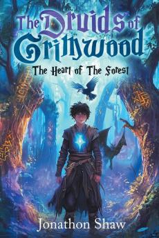 Druids of Grimwood - The Heart of the Forest