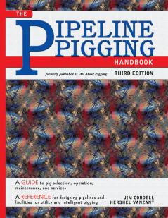 Pipeline Pigging Handbook