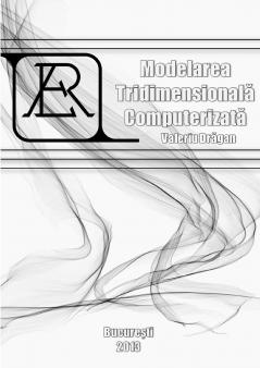 Modelarea Tridimensionala Computerizata