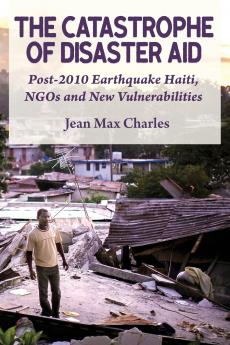 The Catastrophe of Disaster Aid