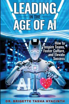 LEADING IN THE AGE OF AI