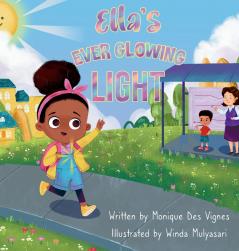 Ella's Ever Glowing Light