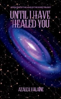 Until I Have Healed You