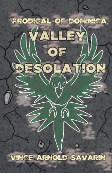 Prodigal of Dominica Valley of Desolation