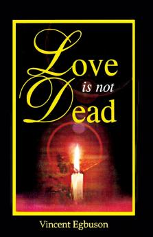 Love Is Not Dead