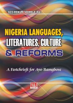 Nigerian Languages Literatures Culture and Reforms