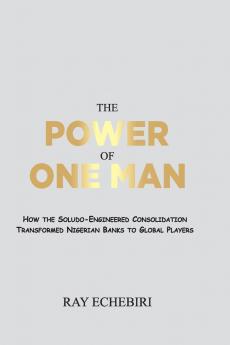 The Power of One Man