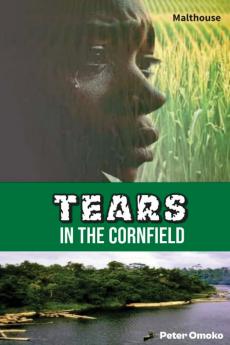 Tears in the Cornfield