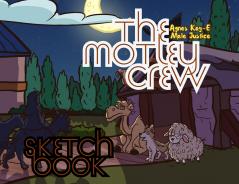 The Motley Crew - Sketch Book