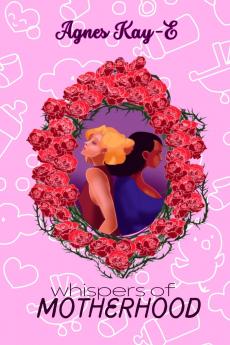 Whispers of Motherhood