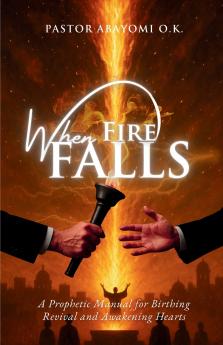 When Fire Falls