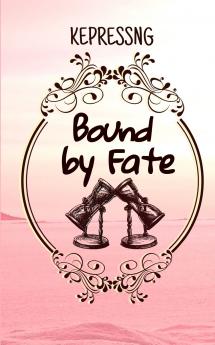 Bound by Fate