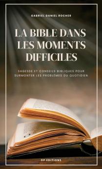 La Bible dans les moments difficiles