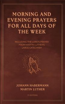 Morning and Evening Prayers for All Days of the Week