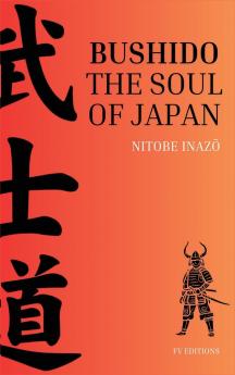 Bushido the Soul of Japan
