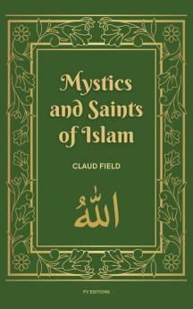 Mystics and Saints of Islam