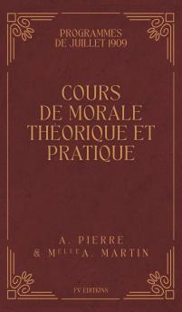 Cours de Morale Théorique et Pratique