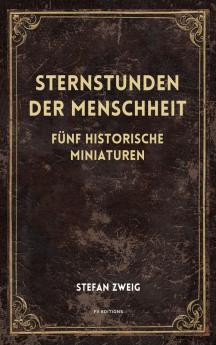 Sternstunden der Menschheit