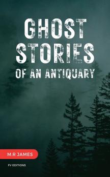 Ghost Stories of an Antiquary