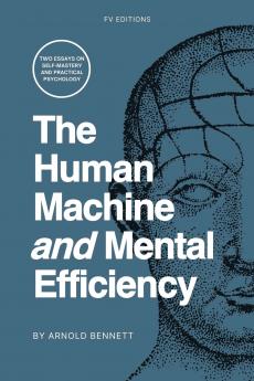 The Human Machine and Mental Efficiency