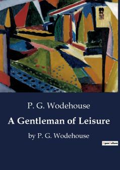 A Gentleman of Leisure