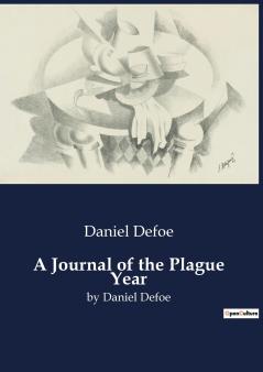 A Journal of the Plague Year