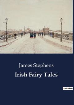 Irish Fairy Tales