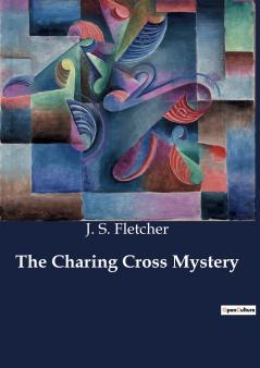 The Charing Cross Mystery