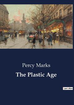The Plastic Age